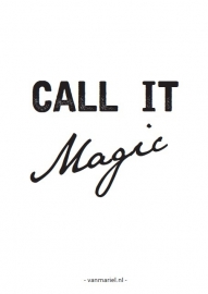 A6 | Call it magic