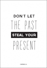 A6 | Don't let the past steal your present
