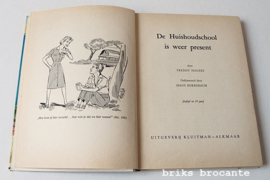De huishoudschool is weer present