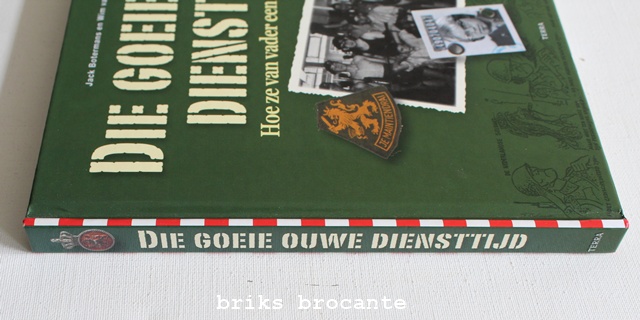 Die goeie ouwe diensttijd