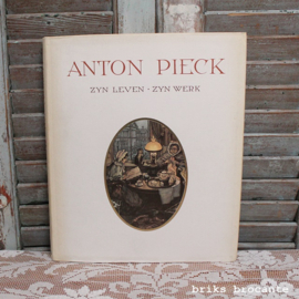 Anton Pieck - zyn leven . zyn werk