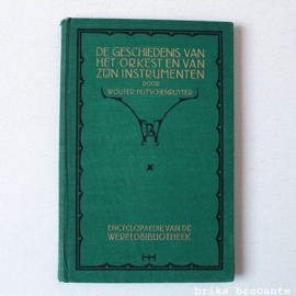 De geschiedenis van het orkest en van zijn instrumenten