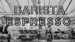 Espresso Barista