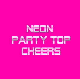 Korneliya NEON PARTY Top CHEERS 12 ml