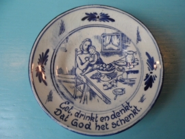 "Eet, drinkt en denkt.....Dat God het leven schenkt" bordje