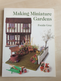 Making Miniature Gardens (Freida Gray) (T)
