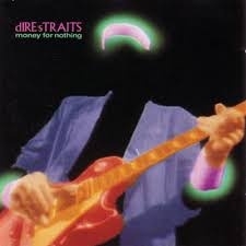 CD: Dire Straits - Money for nothing (T)