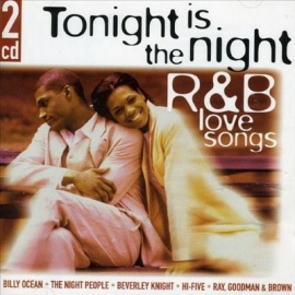 CD: Tonight is the night R&B love songs (T)