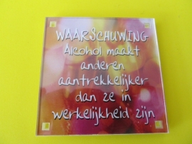 Waarschuwing: alcohol maakt andere aantrekkelijker dan ze in werkelijkheid zijn (Magneet 171-X)