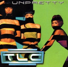 CD: TLC ‎– Unpretty (T)