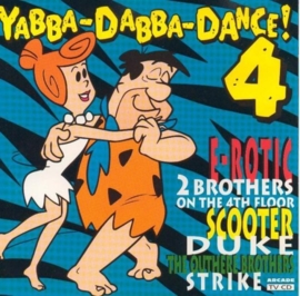 CD: Yabba-Dabba-Dance! 4 (T)