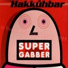 CD: Hakkûhbar - Super Gabber (T)