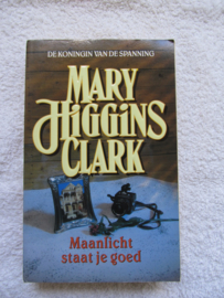 Maanlicht staat je goed - Mary Higgins Clark (T)