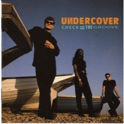 CD: Undercover - Check Out The Groove (T)