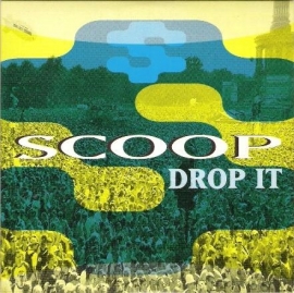 CD: Scoop ‎– Drop It (T)
