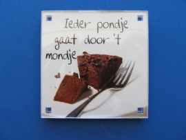 Ieder pondje gaat door `t mondje (Magneet 165-X)