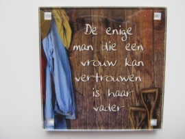 De enige man die een vrouw kan vertrouwen is haar vader (Magneet 101-L)