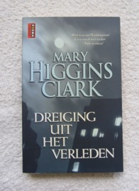 Dreiging uit het verleden - Mary Higgins Clark (T)