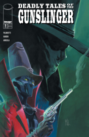 Deadly Tales of the Gunslinger Spawn    5