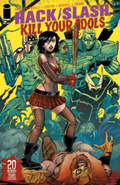 Hack/Slash: Kill Your Idols