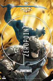 Batman/ Fortnite: Zeropoint    3