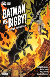 Batman vs Bigby!: A Wolf in Gotham