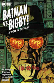 Batman vs Bigby!: A Wolf in Gotham    4