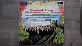 Vinyl lp: Het Westlands Mannenkoor - Westlands Roem