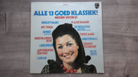 Vinyl lp: Alle 13 goed klassiek -  Muziek voor u! (deel 2)
