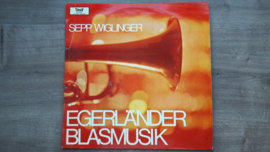 Vinyl lp: Sepp Wiglinger - Egerländer Blasmusik