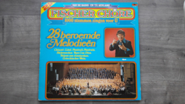 Vinyl lp: Fischer Chöre - 28 Beroemde Melodieën (set van 2)