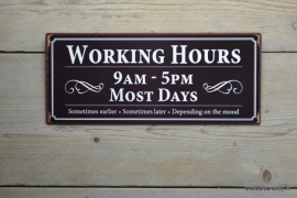 Tekstbord Working Hours