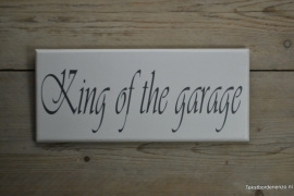 Tekstbord King of the garage