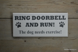 Tekstbord Ring doorbell and run