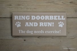 Tekstbord Ring doorbell and run