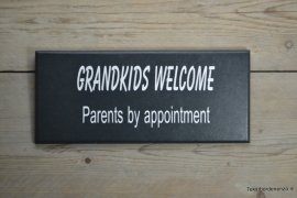 Tekstbord Grandkids welcome