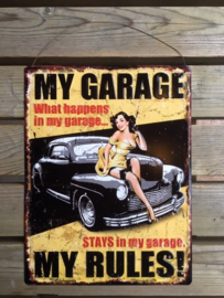 Tekstbord My garage, my rules (reliëf)
