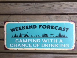 Tekstbord Weekend Forecast -> Camping