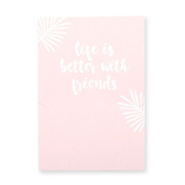 Sieraden wenskaart Life Is Better With Friends