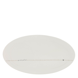 Ovaal Bord ''You Are Perfect'' -Bastion Collections-