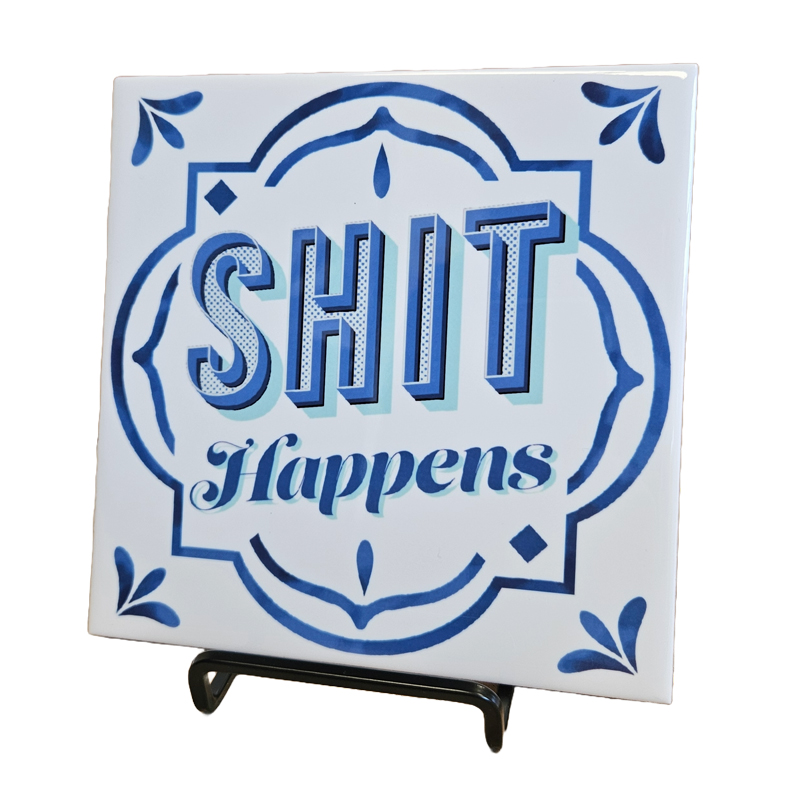 Tegeltje Shit Happens