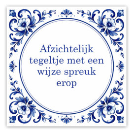 Tegeltje Afzichtelijk