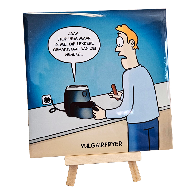 Tegeltje Vulgairfryer