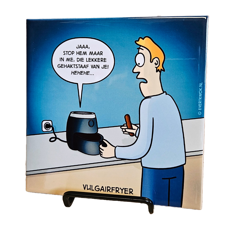Tegeltje Vulgairfryer