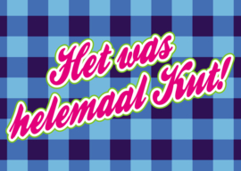 Het was helemaal kut