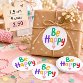 Kleurrijke Be Happy Stickers 7,5 cm - 5 stuks