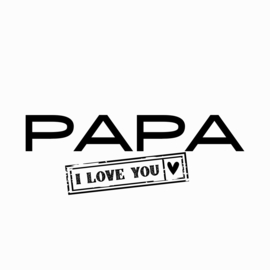 Vaderdag sticker | PAPA, i love you | div. varianten | vanaf 10 stuks