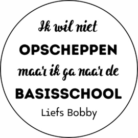 Traktatiestickers | ik ga naar de basisschool | + naam | div. varianten | 10 stuks