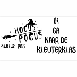 Sticker | Hocus Pocus Pilatus Pas, ik ga naar de kleuterklas | 5,7 x 3,2 cm | vanaf 10 stuks