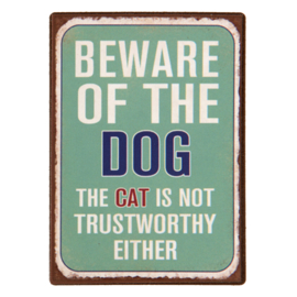 Magneet | Beware of the Dog, the Cat is not trustworthy either